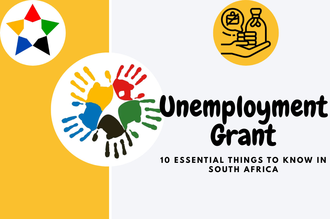 You are currently viewing Unemployment Grant: 10 Essential Things to Know in South Africa