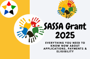 Read more about the article SASSA Grant 2025: Everything You Need to Know Now About Applications, Payments & Eligibility
