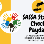 SASSA Status Check Payday – 7 Proven Ways to Ensure You Get Paid Without Delay