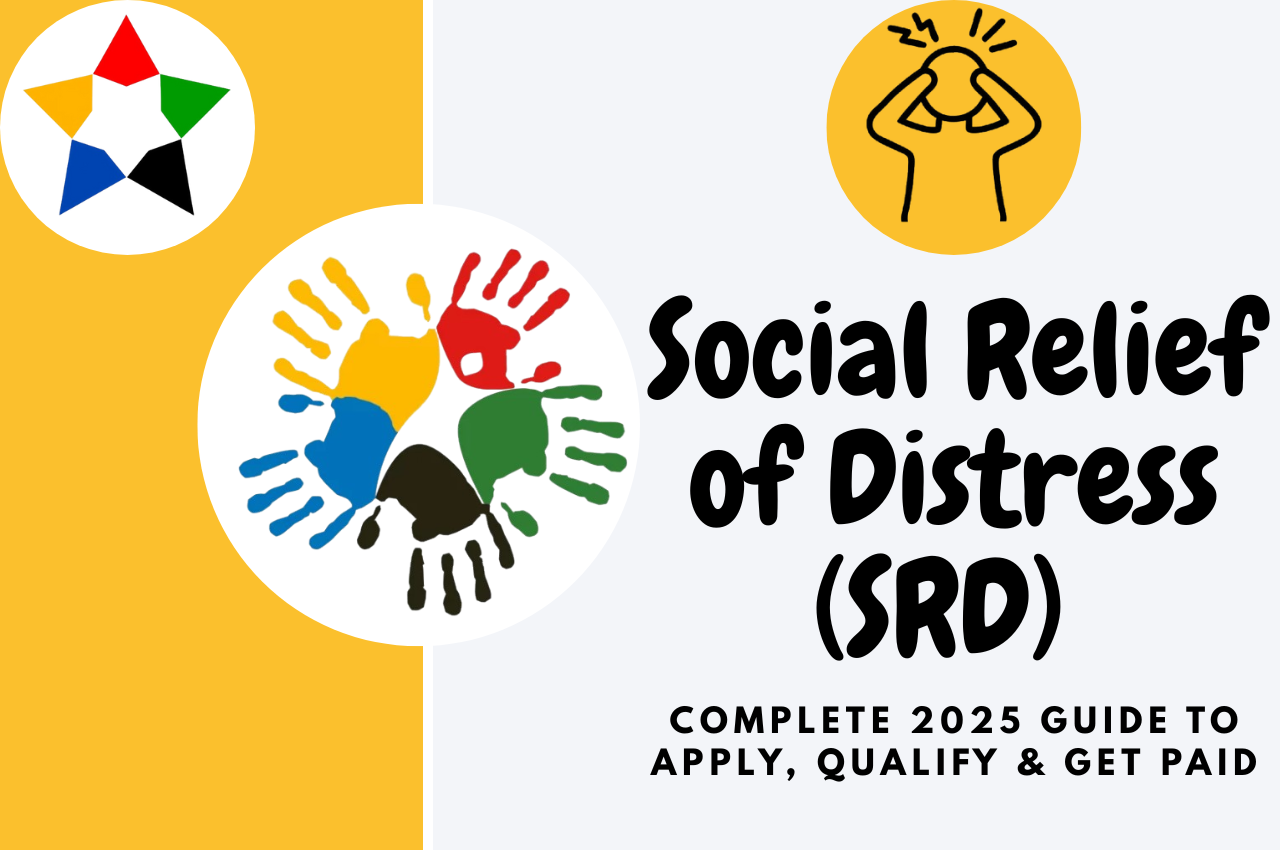 You are currently viewing Social Relief of Distress (SRD) – Complete 2025 Guide to Apply, Qualify & Get Paid