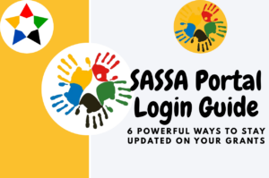 Read more about the article SASSA Portal Login Guide 2026: 6 Powerful Ways to Stay Updated on Your Grants