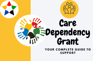 Read more about the article Care Dependency Grant: Your Complete Guide to Support in 2026