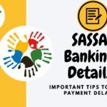SASSA Banking Details: Important Tips to Avoid Payment Delays in 2026