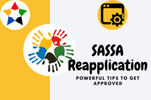 Read more about the article SASSA Reapplication 2025: Powerful Tips to Get Approved