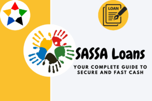 Read more about the article SASSA Loans 2025: Your Complete Guide to Secure and Fast Cash