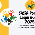 SASSA Portal Login Guide 2025: 6 Powerful Ways to Stay Updated on Your Grants