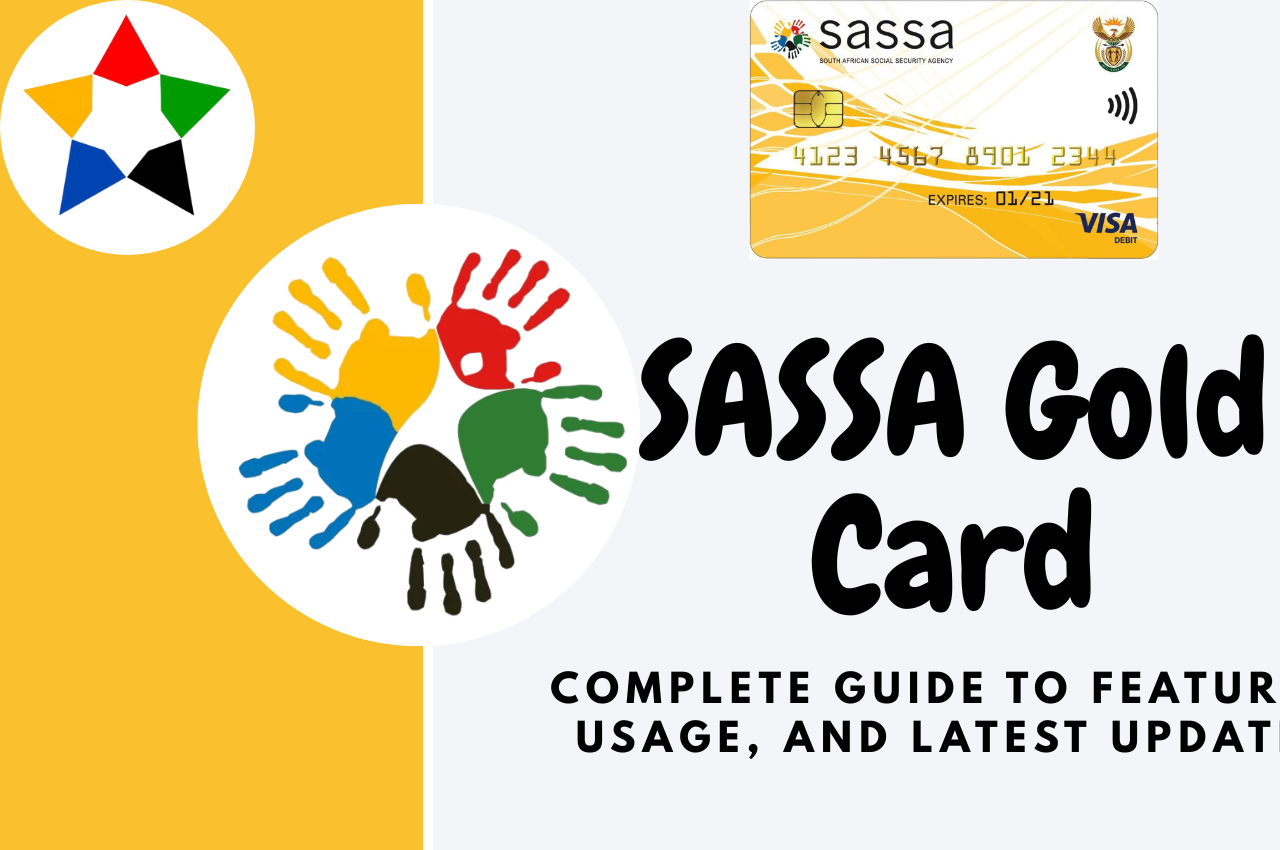 You are currently viewing SASSA Gold Card 2025: Complete Guide to Features, Usage, and Latest Updates