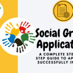 Social Grant Application: A Complete Step-by-Step Guide to Applying Successfully in 2025