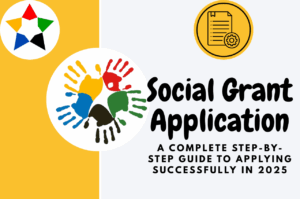 Read more about the article Social Grant Application: A Complete Step-by-Step Guide to Applying Successfully in 2025