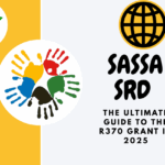 SASSA SRD: The Ultimate Guide to the R370 Grant in 2025