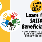 Loans for SASSA Beneficiaries: Your Complete Guide to Safe and Affordable Borrowing in 2025