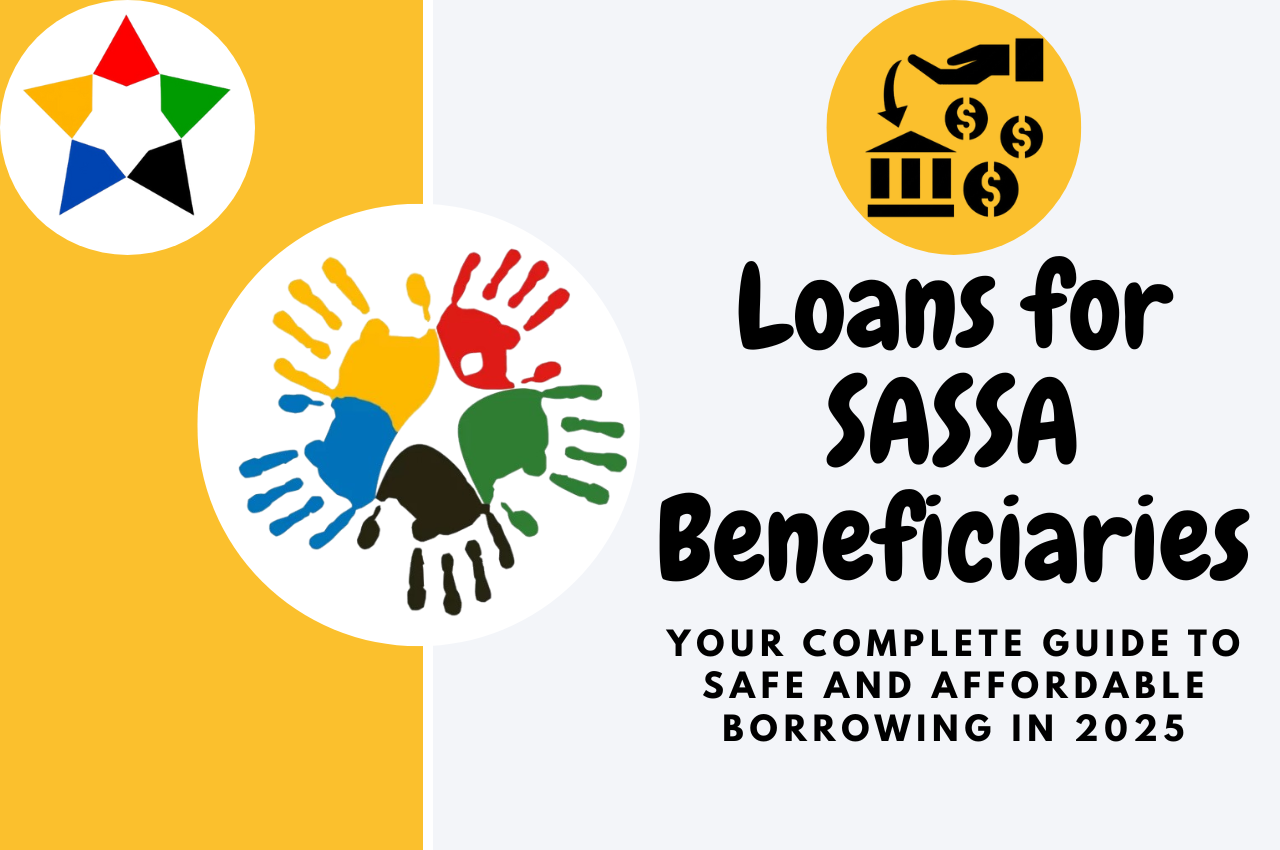 You are currently viewing Loans for SASSA Beneficiaries: Your Complete Guide to Safe and Affordable Borrowing in 2025