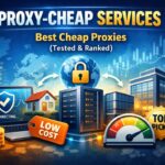 Proxy-Cheap Services: Best Cheap Proxies in 2026 (Tested & Ranked)